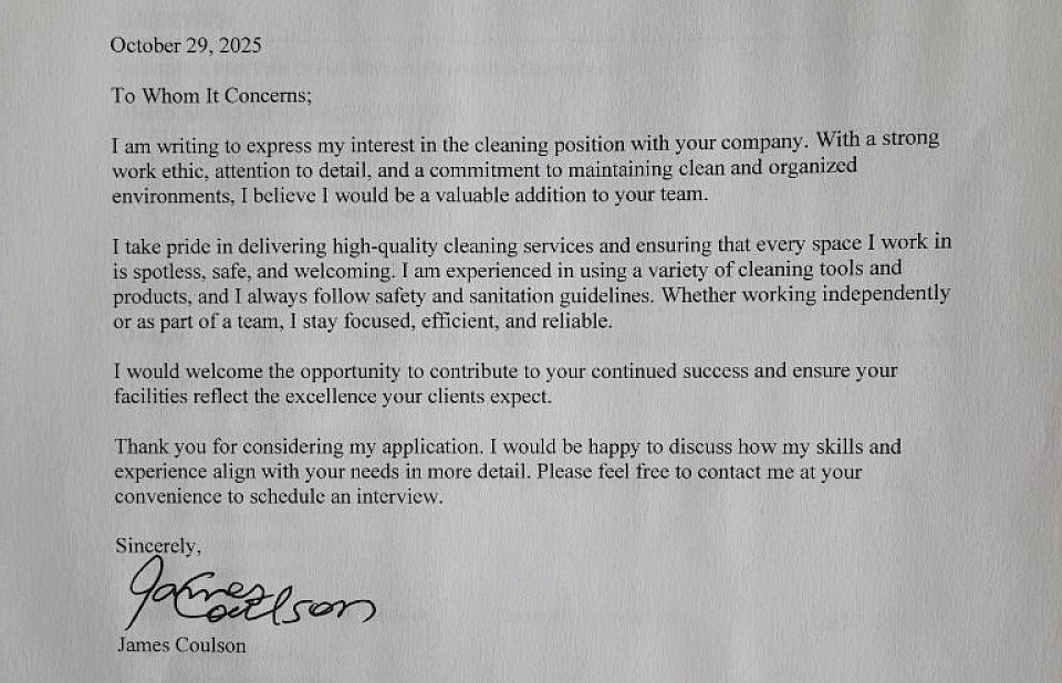 Cover Letter! I think a good Apprenticeship would be Year 1 - Cleaner, Year 2 - House Keeping, Year 3 PSW (Personal Support Worker), Year 4 - RPN (Registered Practical Nurse), and Year 5 - Director of Care.