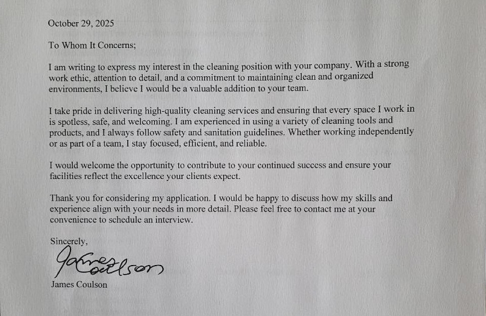 Cover Letter! I think a good Apprenticeship would be Year 1 - Cleaner, Year 2 - House Keeping, Year 3 PSW (Personal Support Worker), Year 4 - RPN (Registered Practical Nurse), and Year 5 - Director of Care.